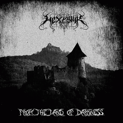 Hexelwir : From the Land of Darkness... Hexelwir : From the Land of Darkness...